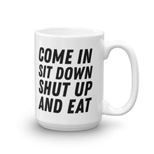Mug - Shut up and eat