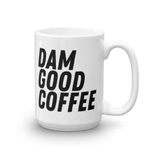 Mug - Dam good coffee